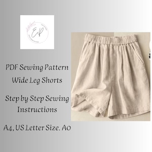 May include: A PDF sewing pattern for wide leg shorts. The pattern includes step-by-step instructions and is available in A4 and US Letter sizes.
