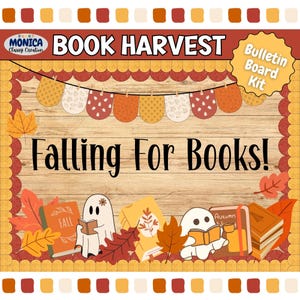 May include: A bulletin board kit with a fall theme. The kit includes a banner with fall colors and patterns, a title that says "Book Harvest: Falling For Books!" and a ghost reading a book.