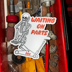 Waiting On Parts Skeleton Jack Stand Vinyl Decal — Funny Truck Car Toolbox Sticker — Dirty Diesel Supply Best Seller image 2