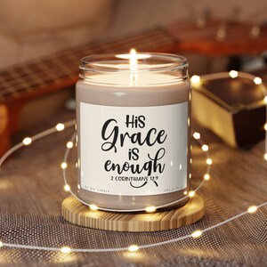 2 Corinthians 12:His Grace Is Enough, Encouragement Candle Christian Home Decor Candle Gift Scripture Candle Bible Verse Candle Gift, 9oz