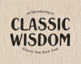 Classic Wisdom Font - San Serif Font, Branding Font, Logo Font, Procreate Font, Fonts for Cricut, Digital Font, Cricut Fonts, Classy Font