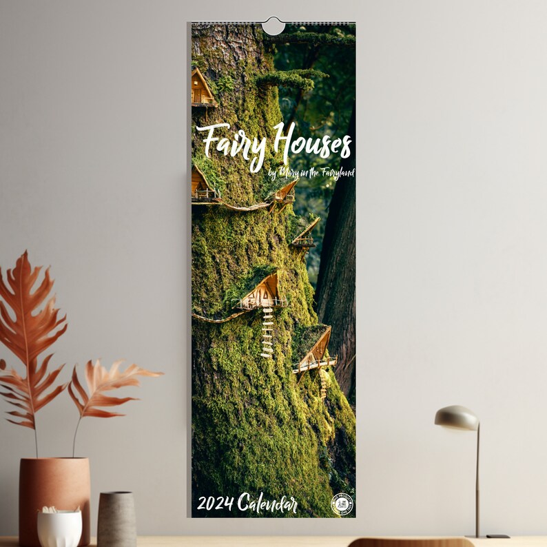 Fairy Houses Wall Calendar 2024 by Mary in the Fairyland USA & Canada