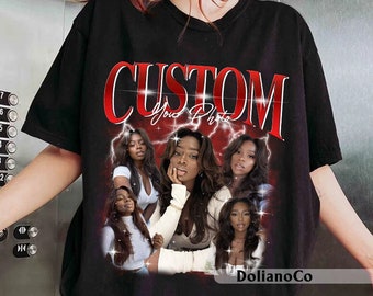 Custom Your Own Bootleg TShirt, Girlfriend Face Shirt, Custom Photo Bootleg, Insert Your Design, Vintage Graphic 90s Tshirt, Funny Rap Shirt