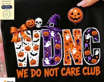 Halloween Nurse PNG | We Do Not Care Club Sublimation Design | Funny RN Halloween Shirt PNG | Spooky Nurse Digital Download
