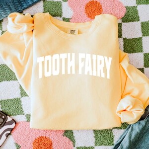 Tooth Fairy Dentist Comfort® Colors Sweatshirt léger | universitaire d&#39;hygiéniste dentaire | -shirt dentaire bébé | Cadeau école dentaire