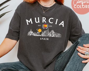 Murcia Spain Shirt, Murcia Travel T Shirt, Comfort Colors Murcia Tee, Spain Souvenir Shirt, Murcia Skyline Tee, Spanish Travel Gift