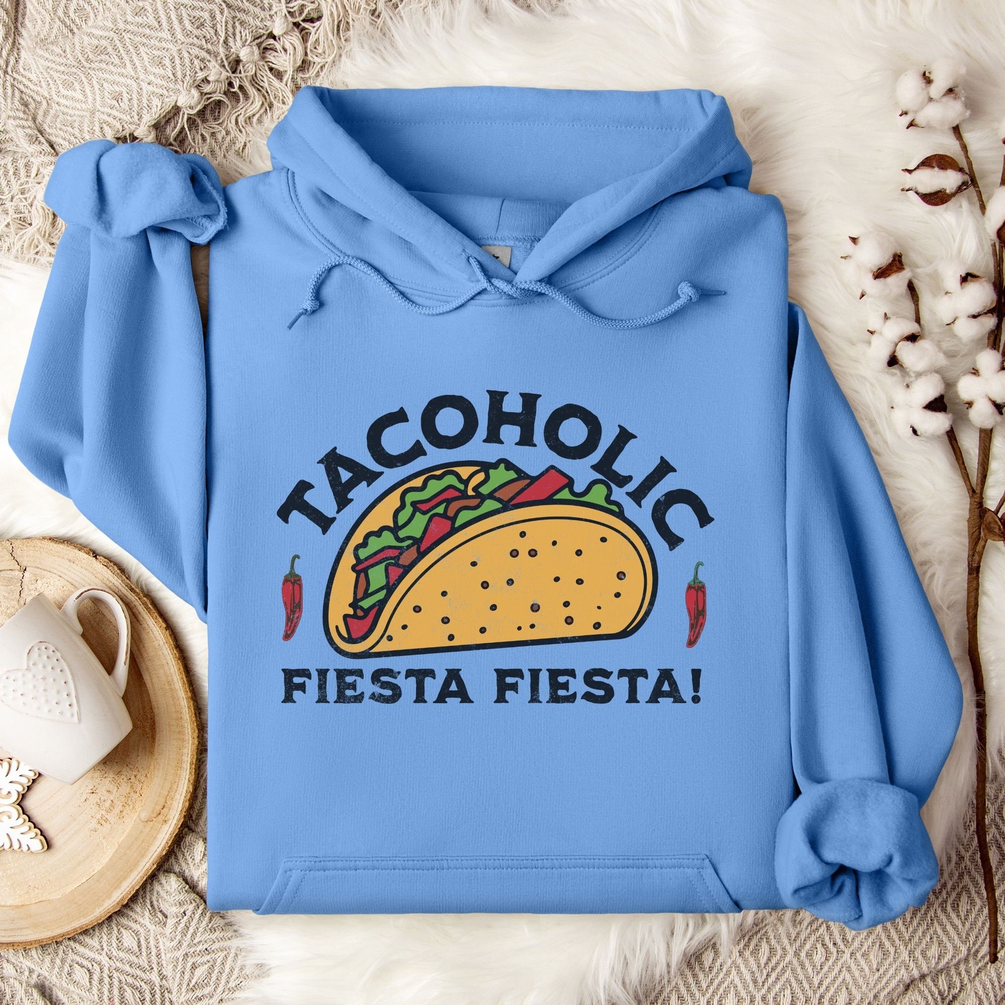 Taco Lovers Hoodie, Tacoholic Sweatshirt, Taco Graphic Pullover
