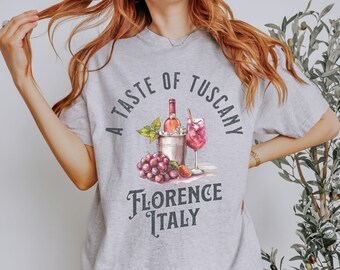 Wine Lover Tuscany Vineyards Italian Shirt - Florence Italy Trip, Toscana Vacation Italy Winery Shirt - Perfect Gift for Italian Enthusiasts