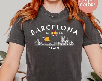 Barcelona Spain Shirt, Comfort Colors Barcelona Tee, Barcelona Spain Travel Souvenir T Shirt, Barcelona Skyline Tee, European Travel Gift