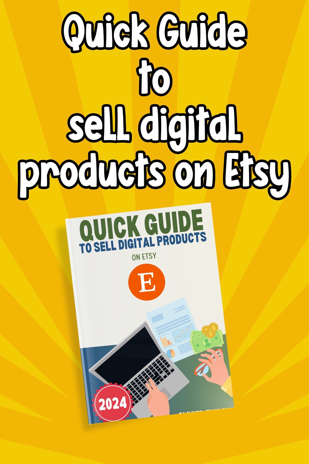Quick Guide to Sell Digital Products on Etsy 2024 Instant Etsy