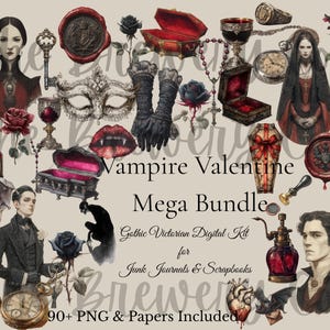 May include: A digital art bundle with a gothic Victorian theme, featuring illustrations of vampires, roses, coffins, keys, and vintage accessories. The text "Vampire Valentine Mega Bundle" is displayed. Includes over 90 PNG and paper files.