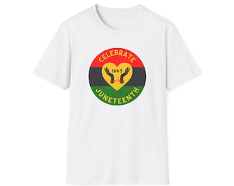 Juneteenth Unisex Softstyle T-Shirt - Celebrate Freedom and Equality, Black History Month Shirt, Civil Rights Tee, Emancipation Day Top,