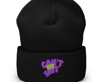 Can’t Sh*t Beanie – Bold, Playful Streetwear with Attitude