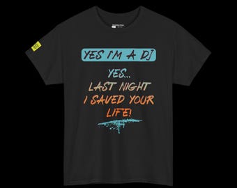 JA, ich bin ein DJ-Frontdruck | Statement T-shirt für Musikliebhaber