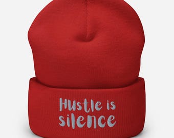 Hustle Is Silence Beanie | Minimalist Urban Style