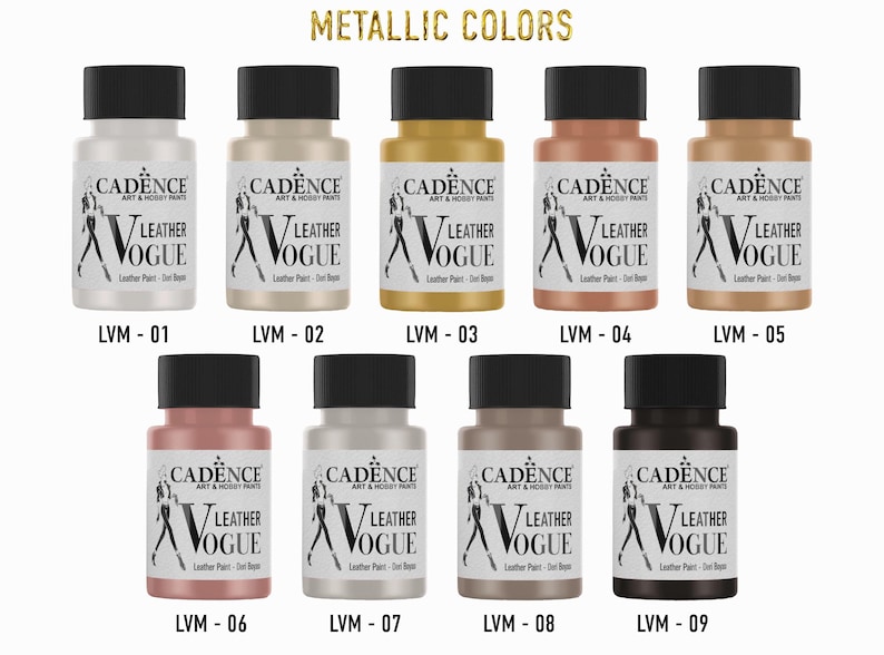 May include: Nine bottles of metallic leather paint in various colours, including silver, gold, copper, and black. Each bottle is labelled "Cadence Art & Hobby Paints Leather Vogue".