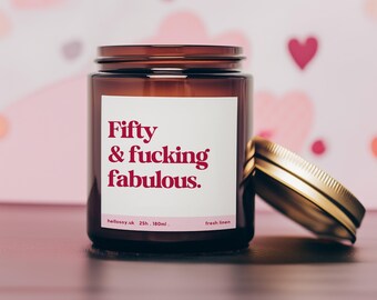 Funny 50th Birthday Candle | "Fifty & Fabulous" | Soy Wax Gift
