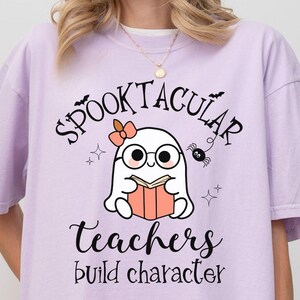 Spooky teacher shirt, Funny Ghost Teacher Halloween Shirt, Spooktacular Teachers Build Character Sweatshirt, Spooky season teacher Gifts
