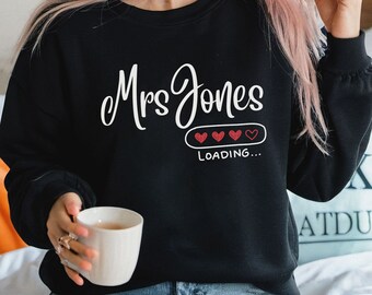 Future Mrs Sweatshirt,Wifey Sweatshirt,Fiancée Sweatshirt, Future Sister in law Gift,Engaged gift for her, Bride Sweatshirt,Sister Gift