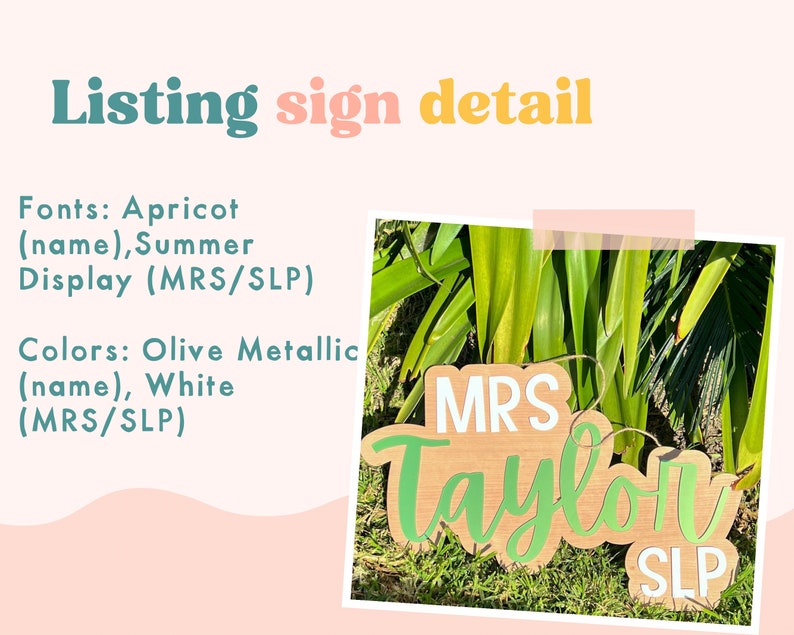 May include: A wooden sign with the text "MRS Taylor SLP" in green and white paint. The sign is on a green background.