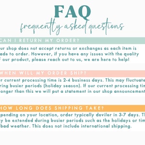 May include: A light blue and white graphic with the text "FAQ frequently asked questions" in a teal blue font. The graphic contains three sections with the following questions: "Can I return my order?", "When will my order ship?", and "How long does shipping take?" Each question is in a light blue box with a white background. The answers to each question are in a white box with a light pink background.