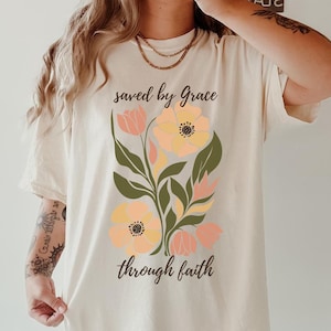 Saved By Grace Through Faith Boho Christian Comfort Colors Tshirt Christian Merch Floral Womens Tee Christian Shirts Christian Streetwear