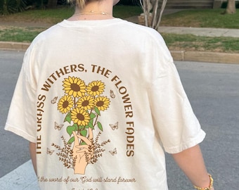 Bloemen Christian Comfort Kleuren T-shirt Christian Merch Wilde Bloem Shirt Leuke Christelijke Kleding Christian Fashion Schrift Bijbelvers Top