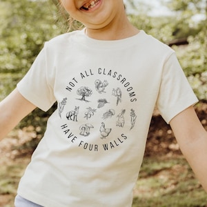 Not All Classrooms Youth Forest School Tshirt Homeschooling Shirt Homeschool Clothing Homeschool Mom Gift Unschooled Montessori Kids Tees
