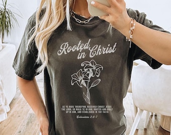 Rooted In Christ Boho Christian Comfort Colors Tshirt Faith Based Shirt Christian Merch Womens Shirts Scripture Shirt Bible Verse T Shirt