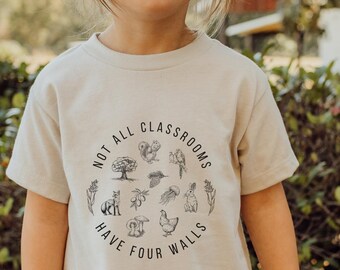 Not All Classrooms Toddler Forest School Tshirt Homeschooling Shirt Homeschool Clothing Homeschool Mom Gift Unschooled Montessori Kids Tees