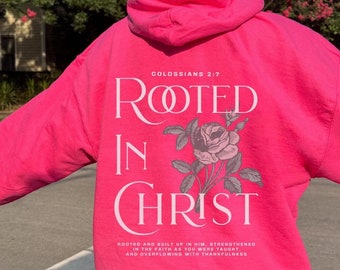 Rooted In Christ Christian Hoodie Vintage Inspired Spiritual Sweatshirt Jesus Clothes Faith Based Scripture Shirt Christian Streetwear Gifts