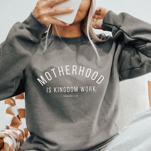 Motherhood Is Kingdom Work Sweatshirt Homeschool Mom Shirt Homeschooling Mama Shirt Christian Crewneck Ministry Shirt Presents For Mom