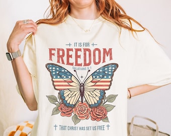 Freedom Galatians 5:1 Christian 4th Of July Shirt Christian Comfort Colors Tshirt Religious 4th Of July Shirt Patriotic Christian Merch