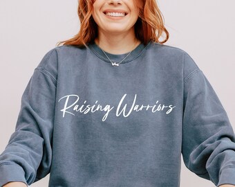 Christian Sweatshirt Comfort Colors Raising Warriors Crewneck Bible Verse Sweatshirt Gift For Christian Mama Crewneck Spiritual Sweatshirt