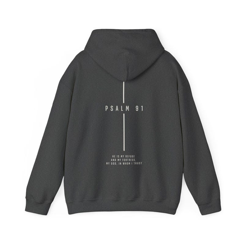 Psalm 91 Christian Hoodie Spiritual Sweatshirt God Hoodie Christian Streetwear Church Merch Faith Based Bible Verse Hoodies Gifts For Men Dark Heather