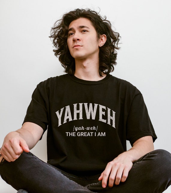 Yahweh Christian Comfort Colors Tshirt Christian Merch Yhwh Names Of God Church Merch Jesus Clothes Jesus Is King Mens Scripture Shirt