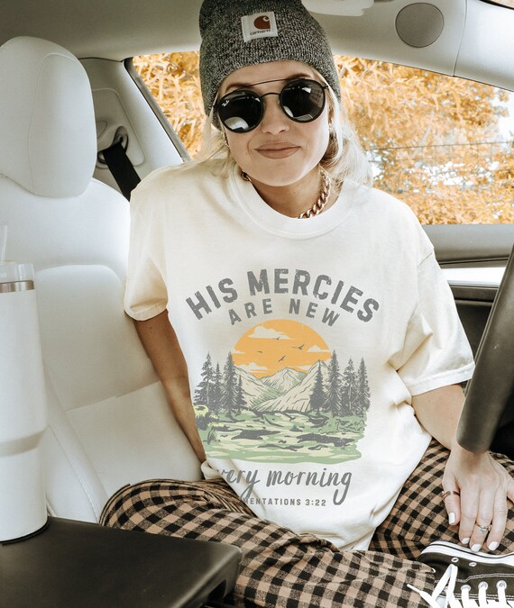 His Mercies are New Every Morning Christian Gift Tee His Mercies are New Every Morning Christian Gift Tee