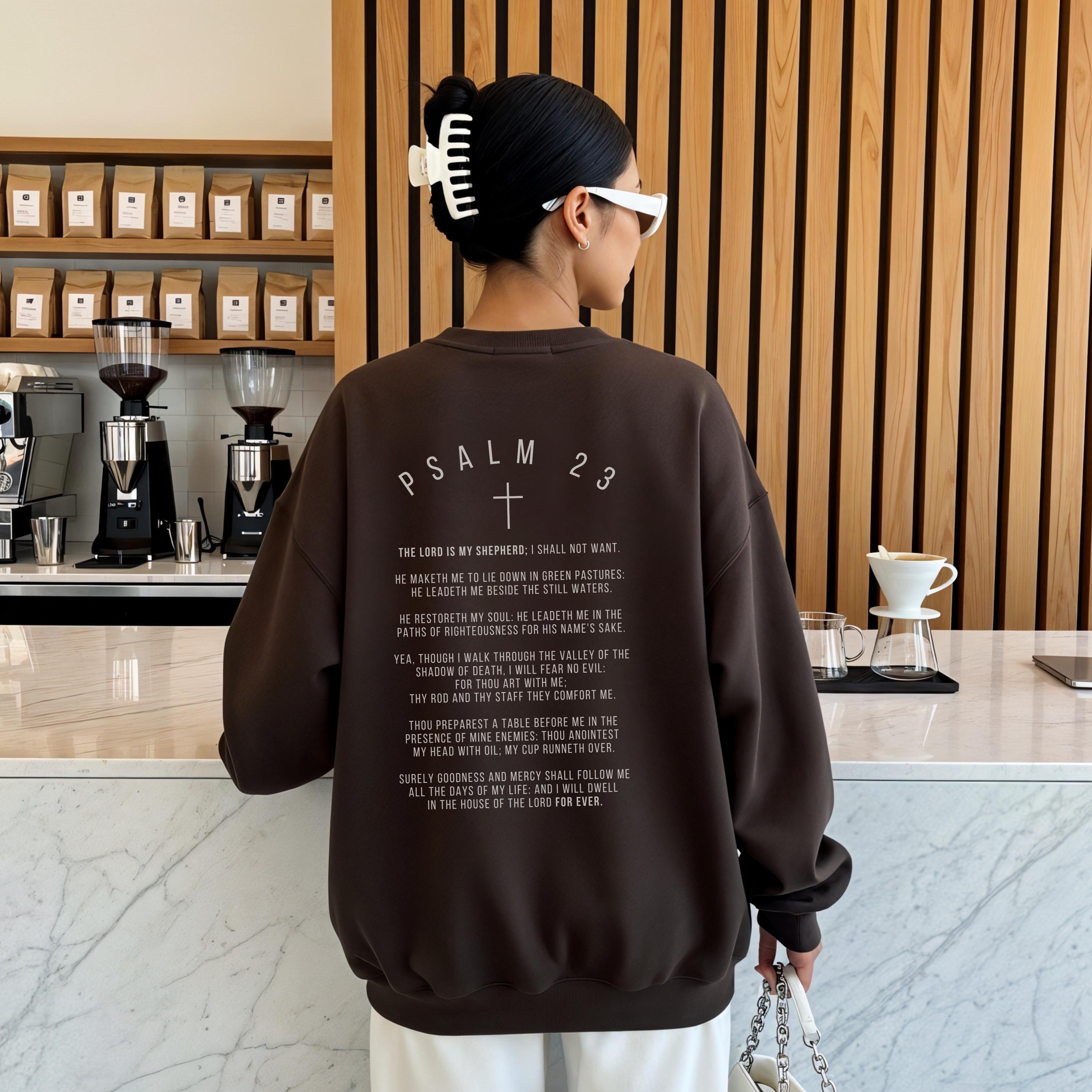 Psalm 23 Christian Crewneck Spiritual Sweatshirt Lord Is My Shepherd Scripture Shirt Christian Streetwear Christian Merch Faith Baptism Gift