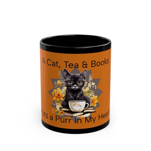 A Cat, Tea & Books Puts a Purr in My Heart Mug ,11oz ceramic mug, Reader's gift, Cat Lover's gift, Animal Lover's Mug, Tea Time, Cozy Reader