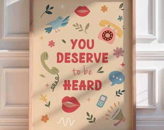 You Deserve to Be Heard Dopamine Wall Art, Speech Therapy Poster, Communication Print, SLP Office Decor, Trendy Affirmation Digital Download