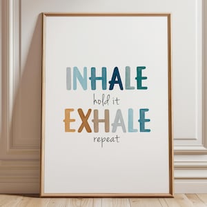 Inhale Exhale Poster, Calming Corner Poster, School Counselor, Mental Health Sign, Anxiety, CBT, Breathing Exercise, Digital Download