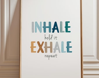 Inhale Exhale Poster, Calming Corner Poster, School Counselor, Mental Health Sign, Anxiety, CBT, Breathing Exercise, Digital Download