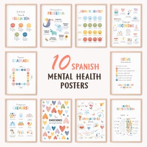 Puede incluir: Diez carteles enmarcados en español sobre salud mental con ilustraciones coloridas y texto. Los carteles cubren temas como técnicas de relajación, conciencia emocional y afirmaciones. El texto "10 Spanish Mental Health Posters" está en el centro.