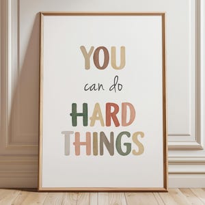 You Can Do Hard Things, Positive Affirmation, Neutral Classroom, Mental Health, Therapy Office Decor, Neutral Playroom Art, Digital Download