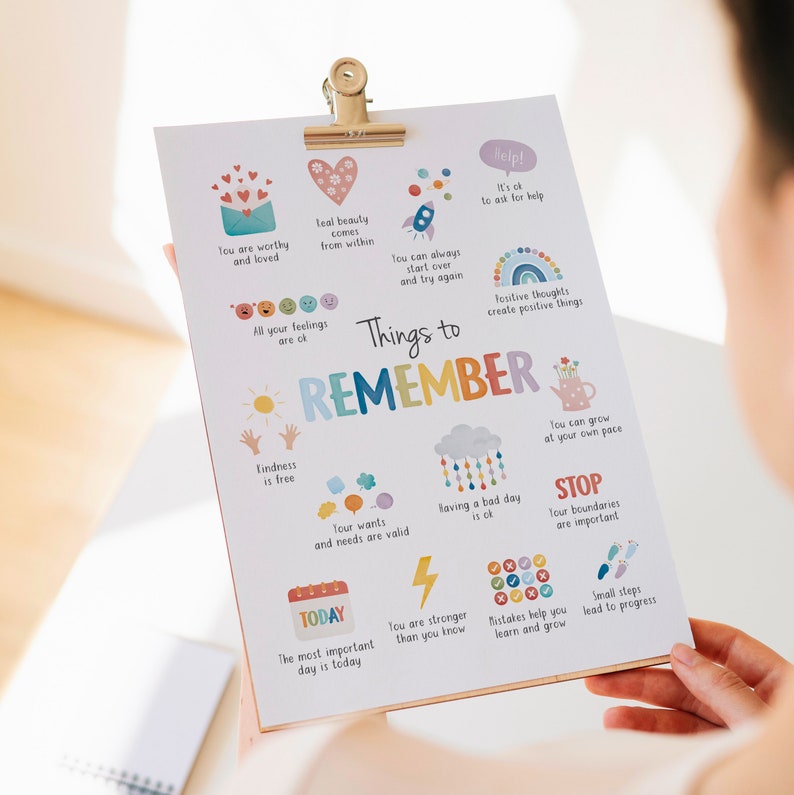 May include: A colorful printable poster with the words "Things to Remember" and a variety of positive affirmations and illustrations. The poster includes phrases like "You are worthy and loved", "Kindness is free", and "You are stronger than you know".