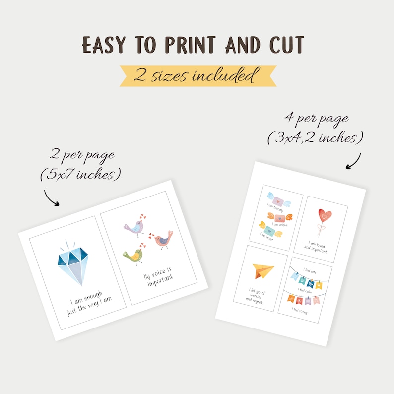 May include: Printable affirmation cards with positive messages and colorful illustrations. The cards are designed to be cut out and used for self-reflection or as a gift. The cards are available in two sizes: 5x7 inches and 3x4.2 inches.