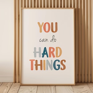 You Can Do Hard Things Poster, Classroom Wall Decor, Motivational Poster, Playroom Wall Decor, Mental Health Print, Digital Download