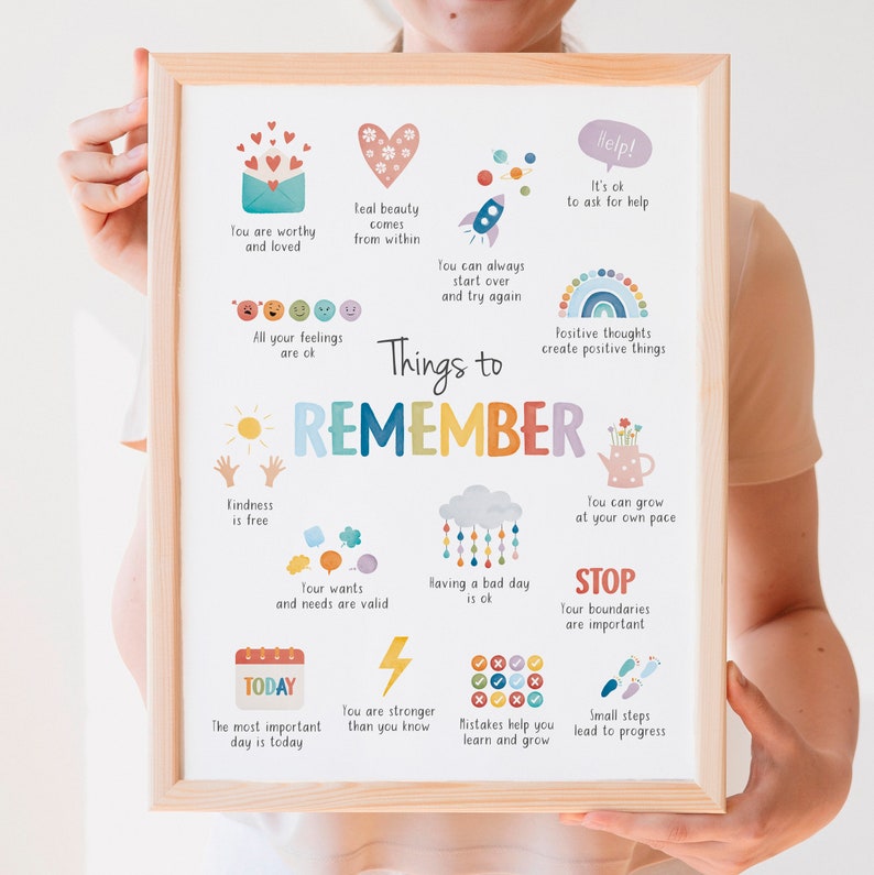 May include: A colorful printable poster with the words "Things to Remember" in a rainbow font. The poster features illustrations of hearts, clouds, rainbows, and other positive imagery. The text on the poster includes phrases like "You are worthy and loved", "Kindness is free", and "Mistakes help you learn and grow".