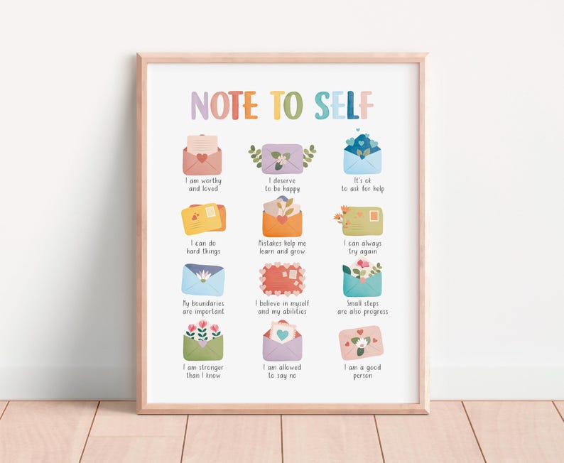 May include: A printable poster with the words "Note to Self" at the top. The poster features 12 colorful envelopes with positive affirmations written inside each envelope.