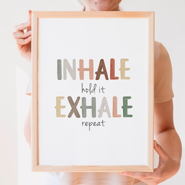 Inhale Exhale Print, Calming Corner Poster, Breathing Poster, Counseling Office Decor, Mental Health Sign, Anxiety, CBT, Digital Download